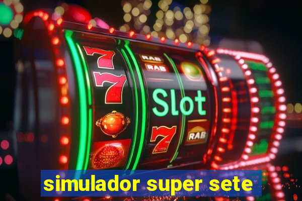 simulador super sete